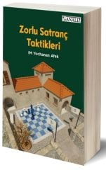 Zorlu Satranç Taktikleri